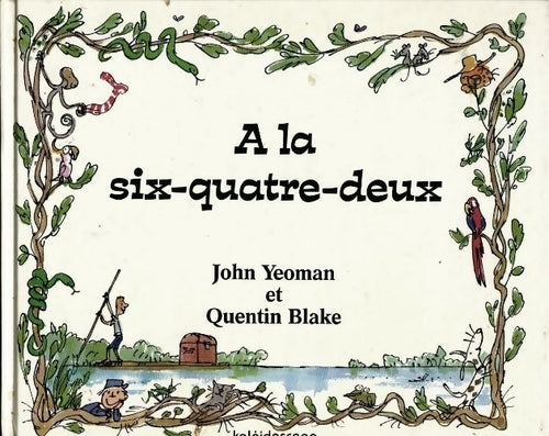 A la six-quatre-deux - Quentin Blake - Livre