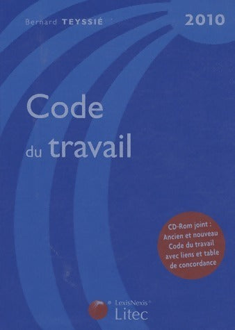 Livrenpoche : Code du travail 2010 - Bernard Teyssié - Livre
