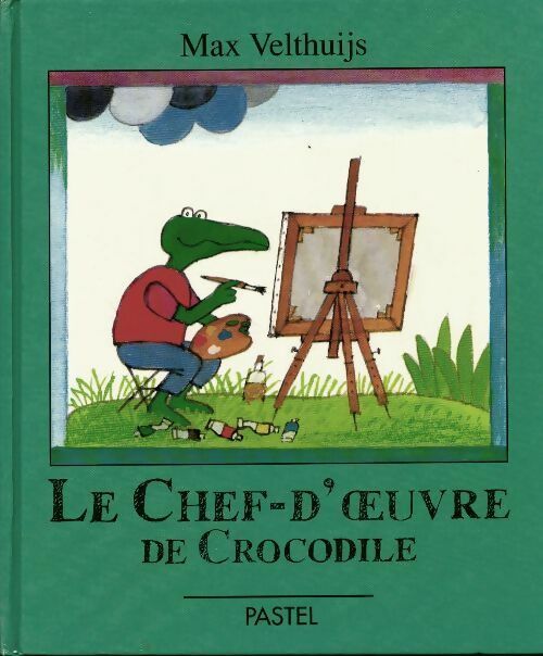 Livrenpoche : Le chef-d'oeuvre de crocodile - Max Velthuijs - Livre