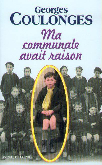 Livrenpoche : Ma communale avait raison - Georges Coulonges - Livre