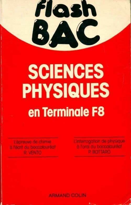 Sciences physiques en Terminale F8 - René Vento -  Flash Bac - Livre