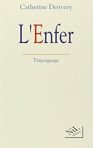 Livrenpoche : L'enfer - Catherine Derivery - Livre
