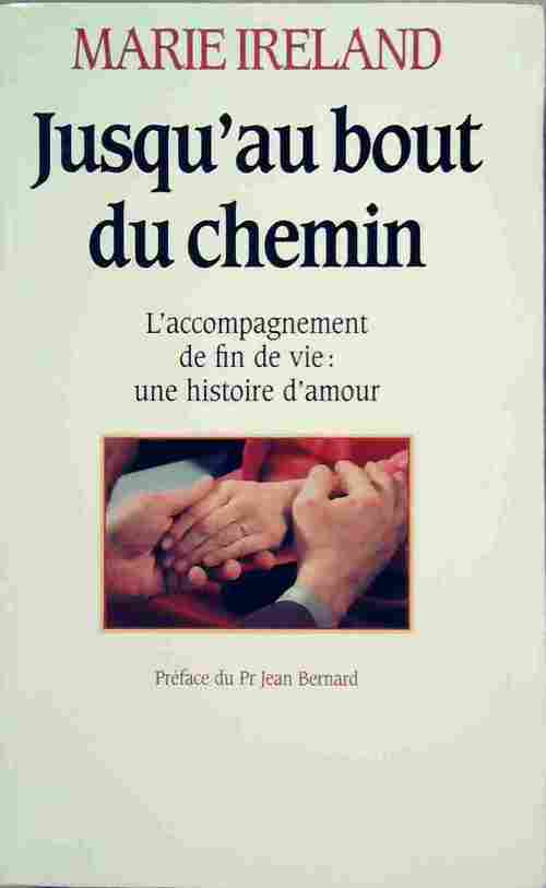 Livrenpoche : Jusqu'au bout du chemin - Marie Ireland - Livre
