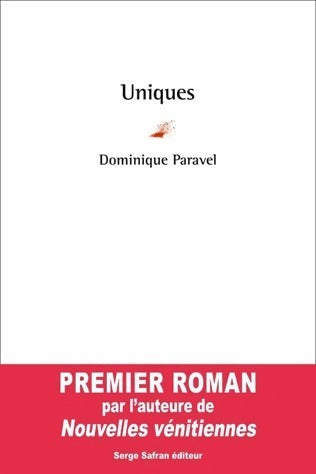 Livrenpoche : Uniques - Dominique Paravel - Livre