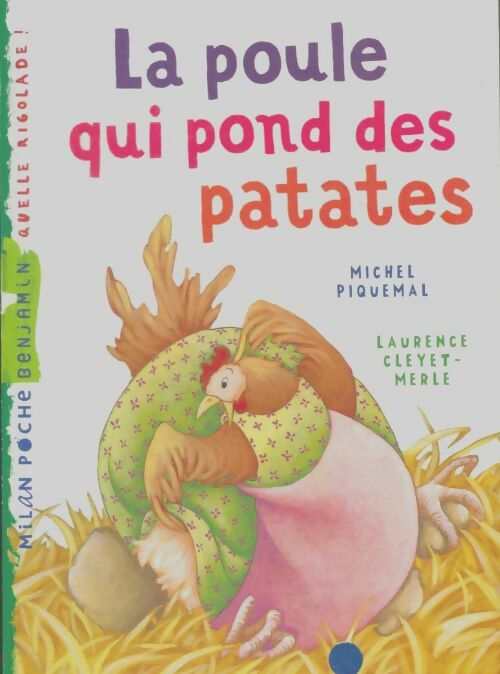 Livrenpoche : La poule qui pond des patates - Michel Piquemal - Livre