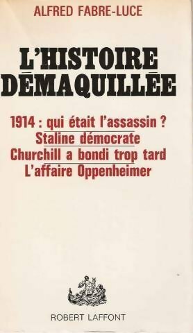 Livrenpoche : L'histoire démaquillée - Alfred Fabre-Luce - Livre
