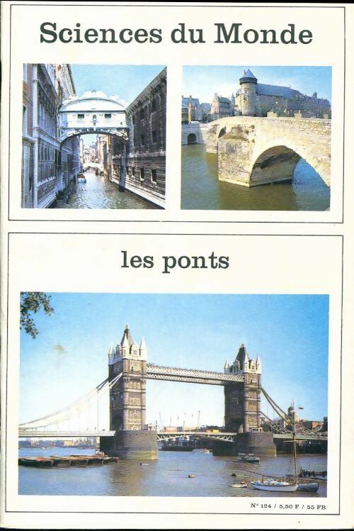 Livrenpoche : Sciences du monde n°124 : Les ponts - Collectif - Livre