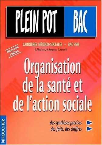 Livrenpoche : Organisation de la santé et de l'action sociale - Danièle Moulinot - Livre