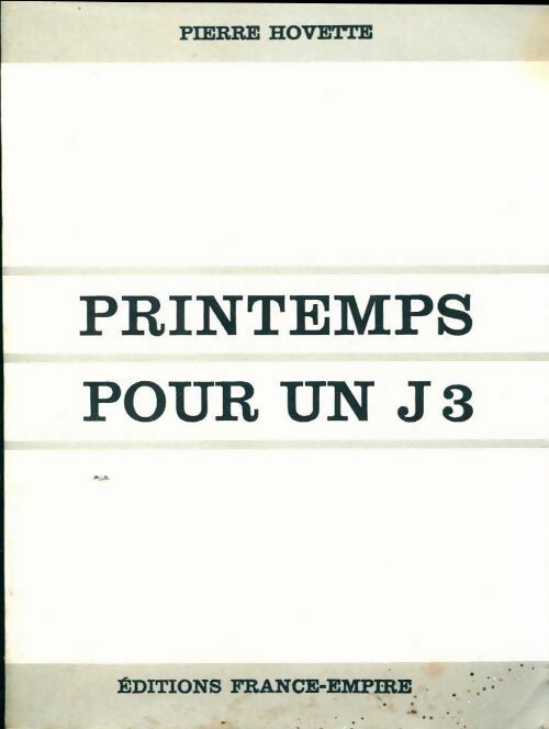 Livrenpoche : Printemps pour un J3 - Pierre Hovette - Livre