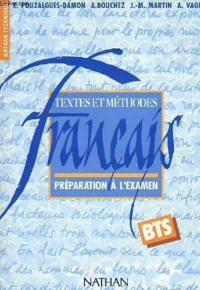 Livrenpoche : Francais BTS. Textes et méthodes, préparation à l'examen - Collectif - Livre