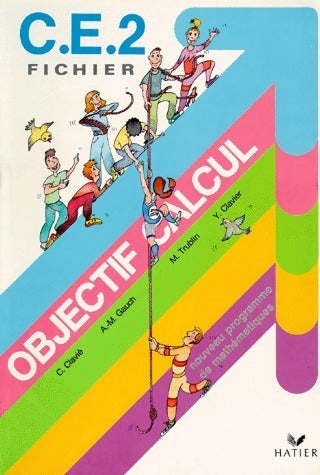 Livrenpoche : Objectif calcul. CE2 - Collectif - Livre