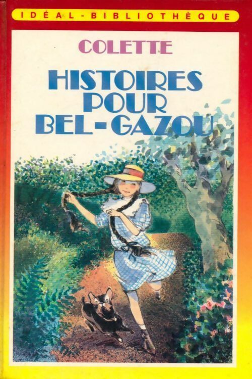 Livrenpoche : Histoires pour Bel-Gazou - Colette - Livre