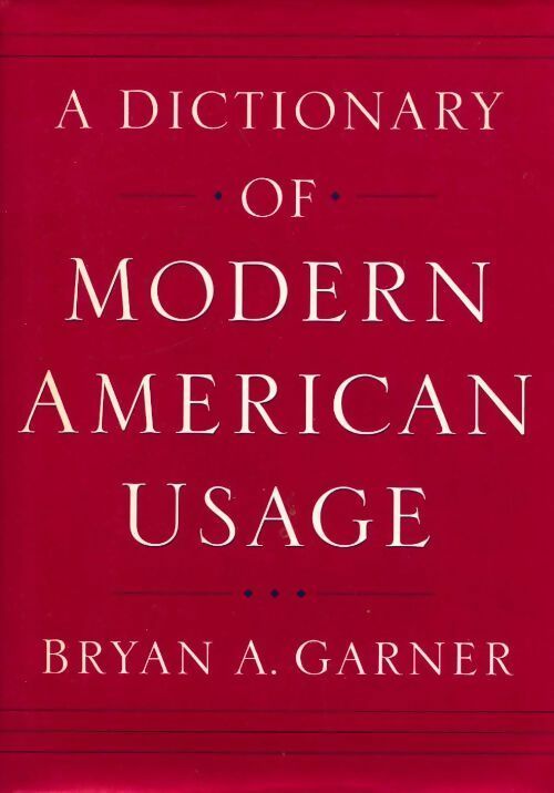 Livrenpoche : A dictionary of modern american usage - Bryan A. Garner - Livre