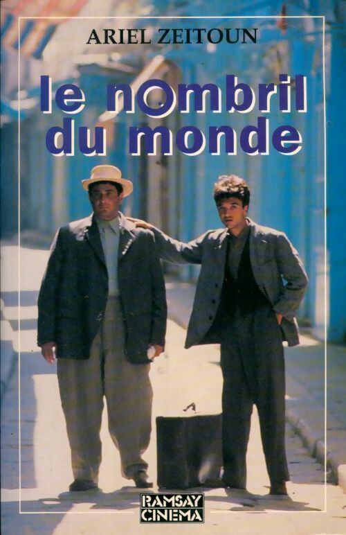 Livrenpoche : Le nombril du monde - Ariel Zeitoun - Livre