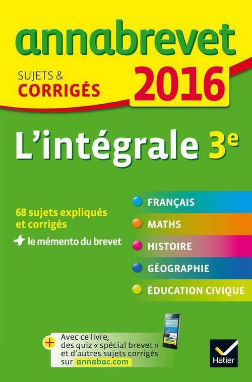 Livrenpoche : Annales intégrale 3e. Sujets et corrigés du brevet 2016 - Collectif - Livre