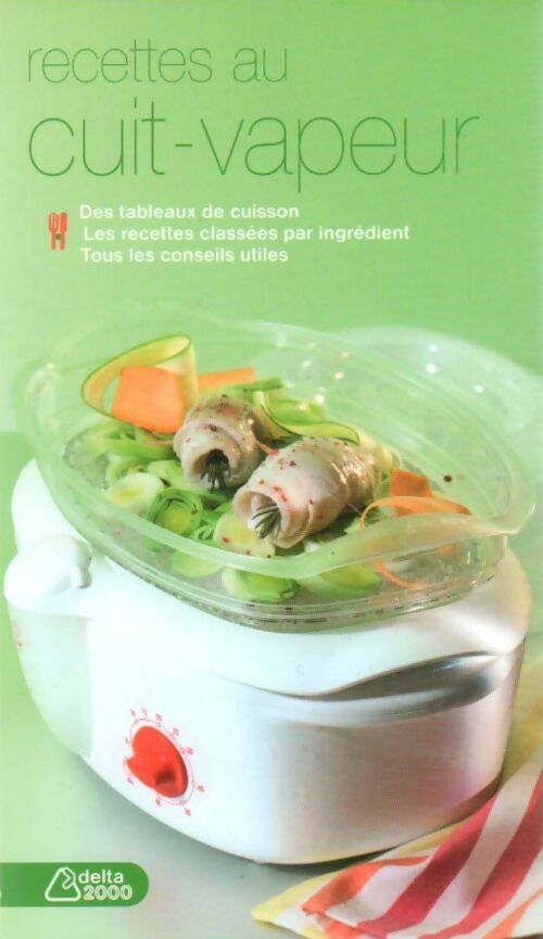 Livrenpoche : Recettes au cuit-vapeur - Sandra Lucchini - Livre