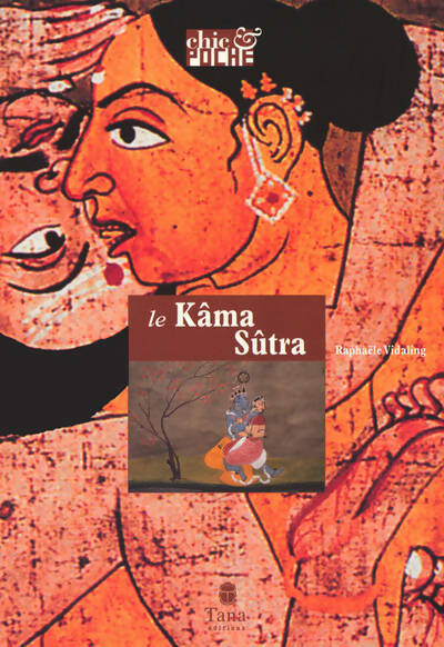 Le Kama sutra - Raphaële Vidaling -  Chic & poche - Livre