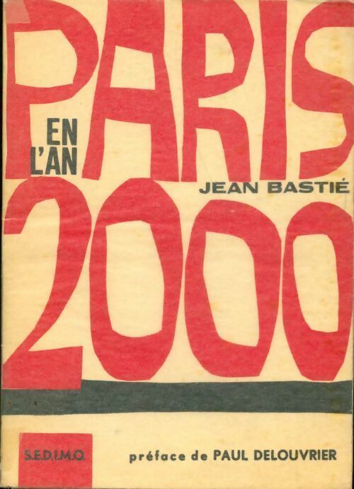 Livrenpoche : Paris en l'an 2000 - Rémy Bastié - Livre
