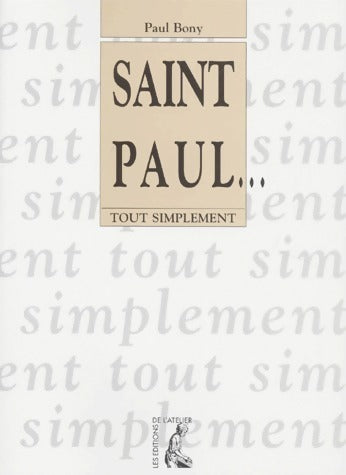 Saint-Paul... - Paul Bony - Livre