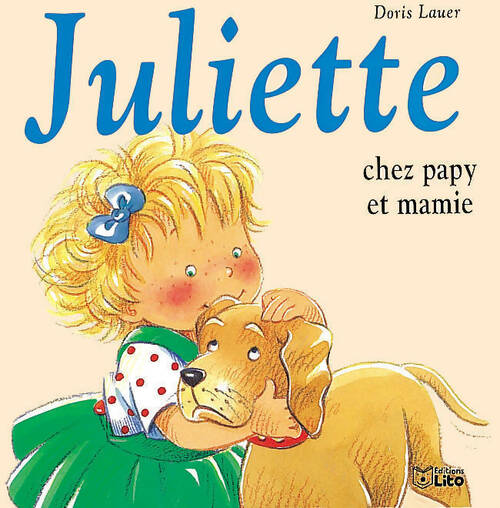 Livrenpoche : Juliette chez papy et mamie - Doris Lauer - Livre