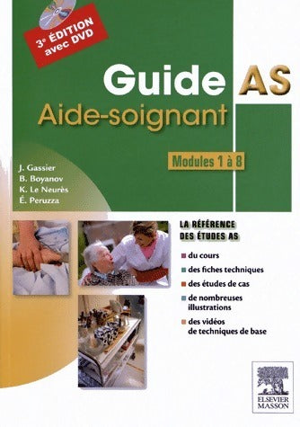 Guide AS (Aide-soignant). Modules 1 à 8 - Jacqueline Gassier -  Masson GF - Livre