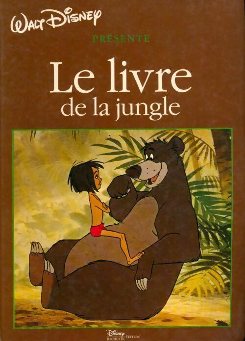 Le livre de la jungle - Walt Disney -  Disney présente : - Livre