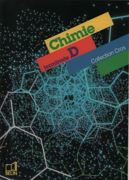 Livrenpoche : Chimie Terminale D - André Cros - Livre