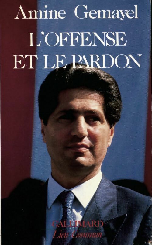 Livrenpoche : L'offense et le pardon - Amine Gemayel - Livre