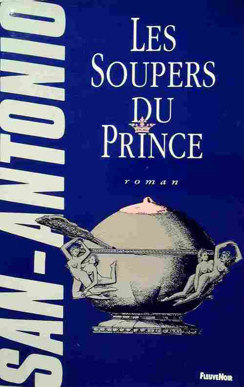 Livrenpoche : Les soupers du prince - San-Antonio - Livre