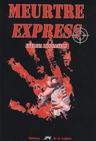 Livrenpoche : Meurtre express - Evelyne Dos Santos - Livre