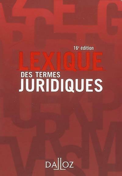 Livrenpoche : Lexique des termes juridiques - Collectif - Livre