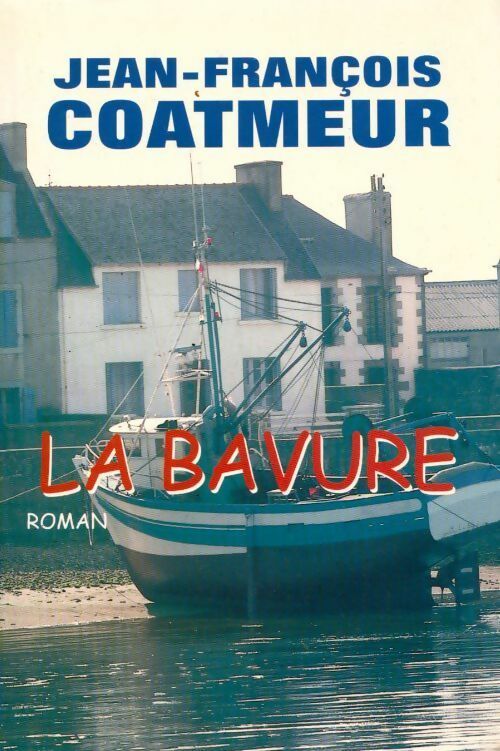Livrenpoche : La bavure - Jean-François Coatmeur - Livre