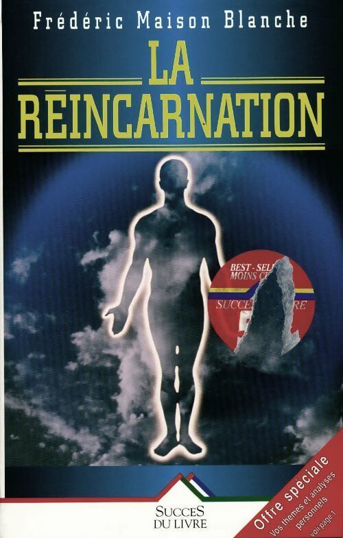 Livrenpoche : La réincarnation - Frédéric Maison Blanche - Livre