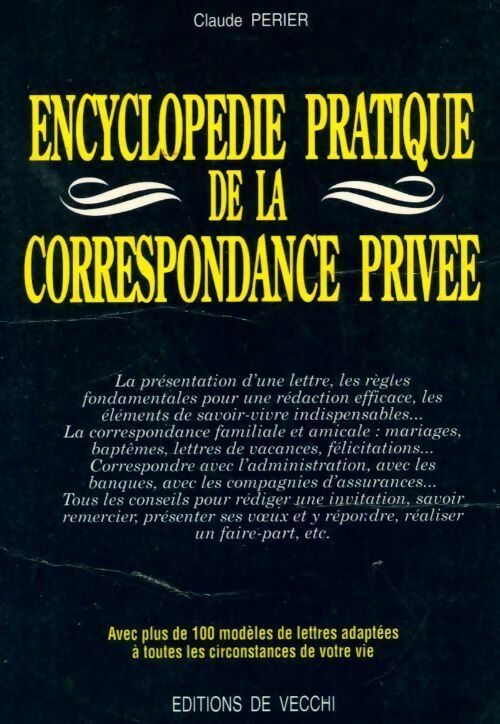Livrenpoche : Encyclopédie pratique de la correspondance privée - Claude Perier - Livre