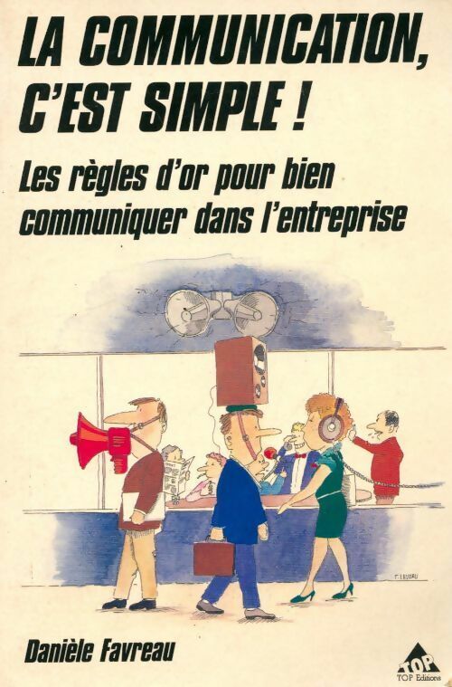 Livrenpoche : La communication, c'est simple ! - Danièle Favreau - Livre