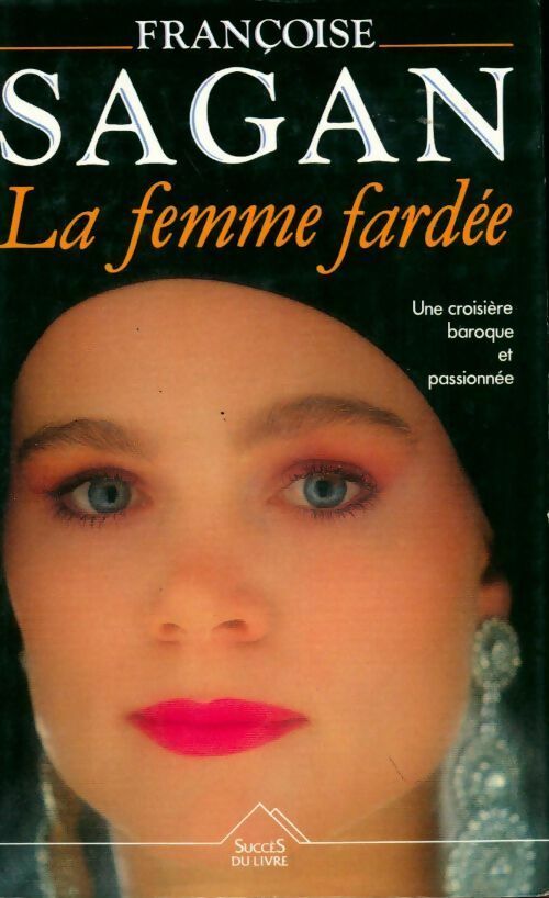 Livrenpoche : La femme fardée - Françoise Sagan - Livre