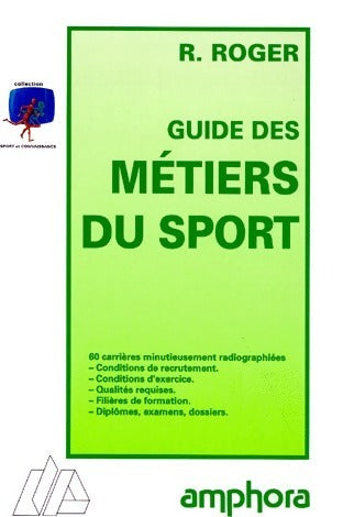 Livrenpoche : Guide des métiers du sport - Rudolphe Roger - Livre
