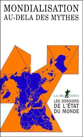 Livrenpoche : La mondialisation au-delà des mythes - Collectif - Livre