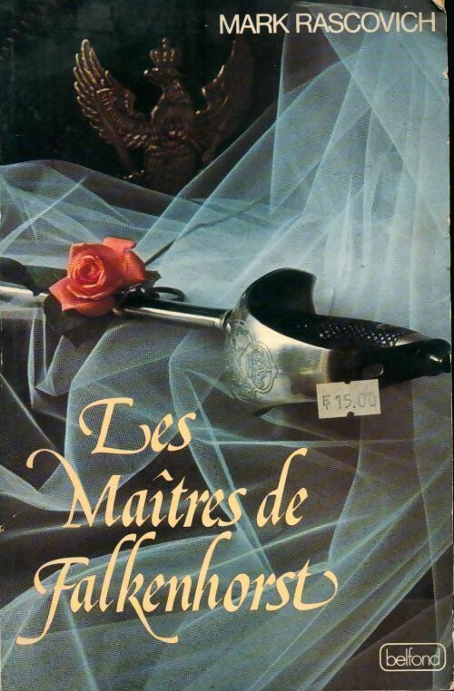 Livrenpoche : Les maîtres de Falkenhorst - Mark Rascovich - Livre