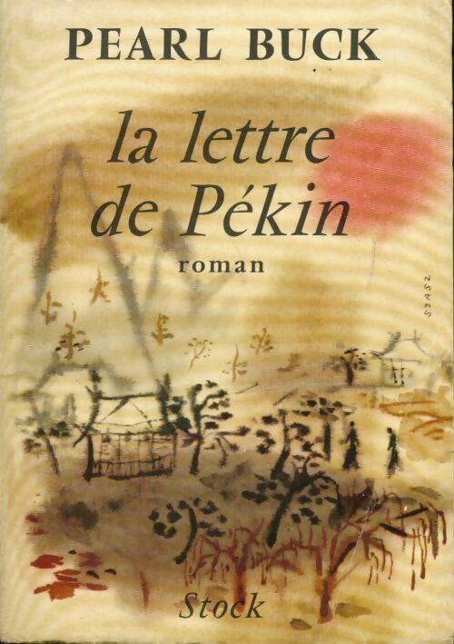 Livrenpoche : La lettre de Pékin - Pearl Buck - Livre