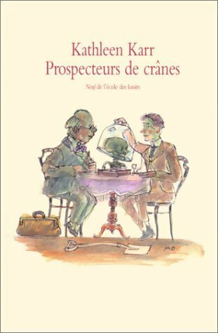 Livrenpoche : Prospecteur de crânes - Kathleen Karr - Livre