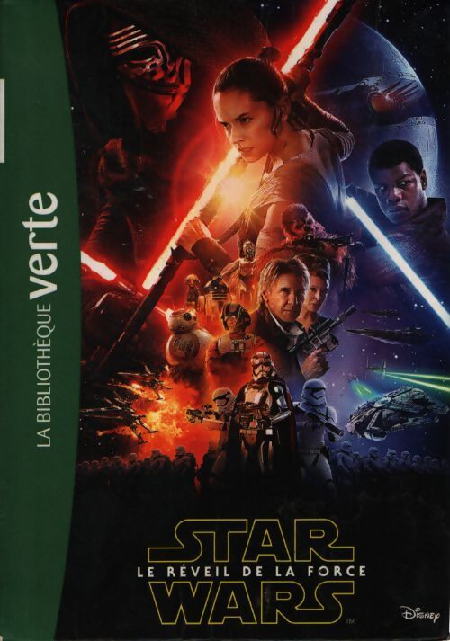 Star Wars Episode VII : Le Réveil de la Force. Le roman du film - Michael Kogge - Livre
