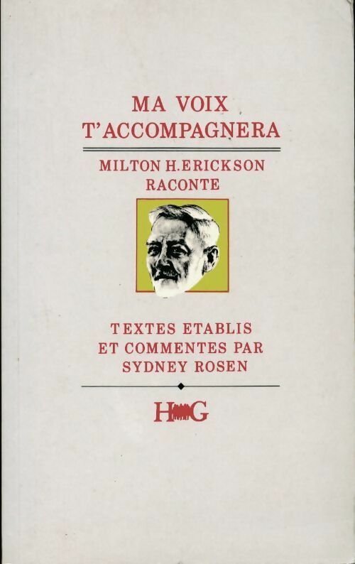 Livrenpoche : Ma voix t'accompagnera - Milton H. Erickson, Sydney Rosen - Livre