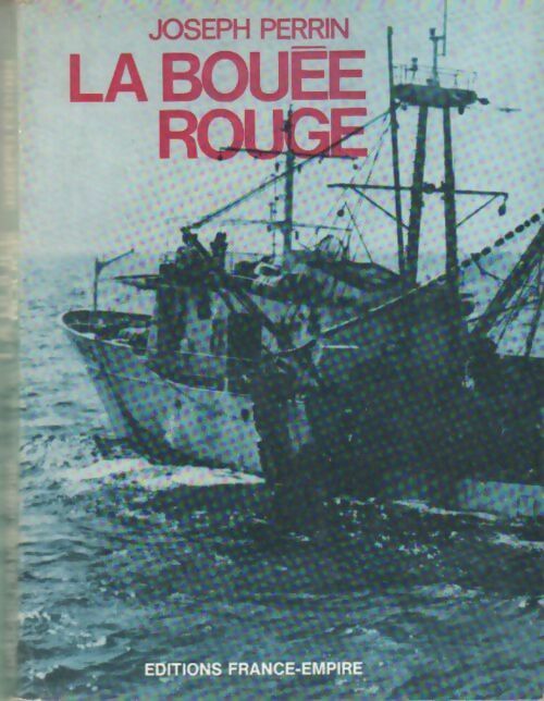 Livrenpoche : La bouée rouge - Joseph Perrin - Livre