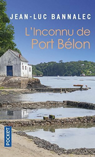 Livrenpoche : L'inconnu de Port Bélon - Jean-Luc Bannalec - Livre
