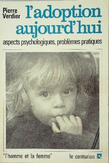 Livrenpoche : L'adoption aujourd'hui - Pierre Verdier - Livre