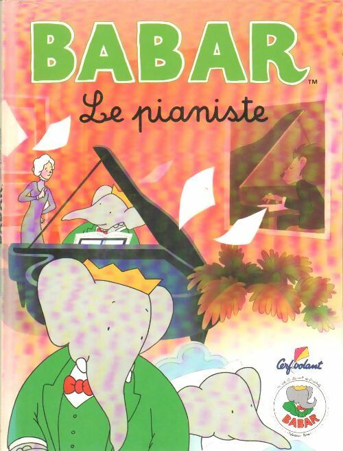 Livrenpoche : Babar. Le pianiste - Laurent De Brunhoff - Livre