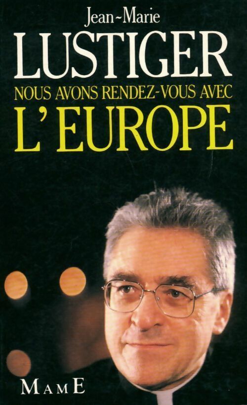 Livrenpoche : Nous avons rendez-vous avec l'Europe - Cardinal Jean-Marie Lustiger - Livre