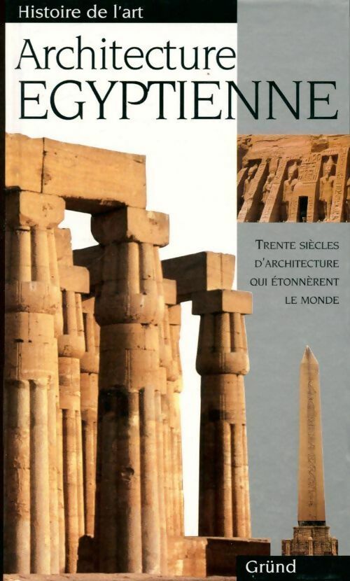 Architecture égyptienne - Collectif -  Histoire de l'art - Livre
