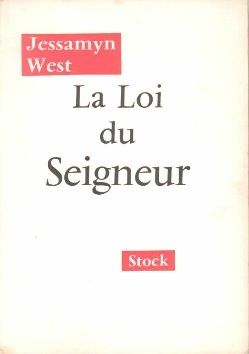 Livrenpoche : La loi du seigneur - Jessamyn West - Livre
